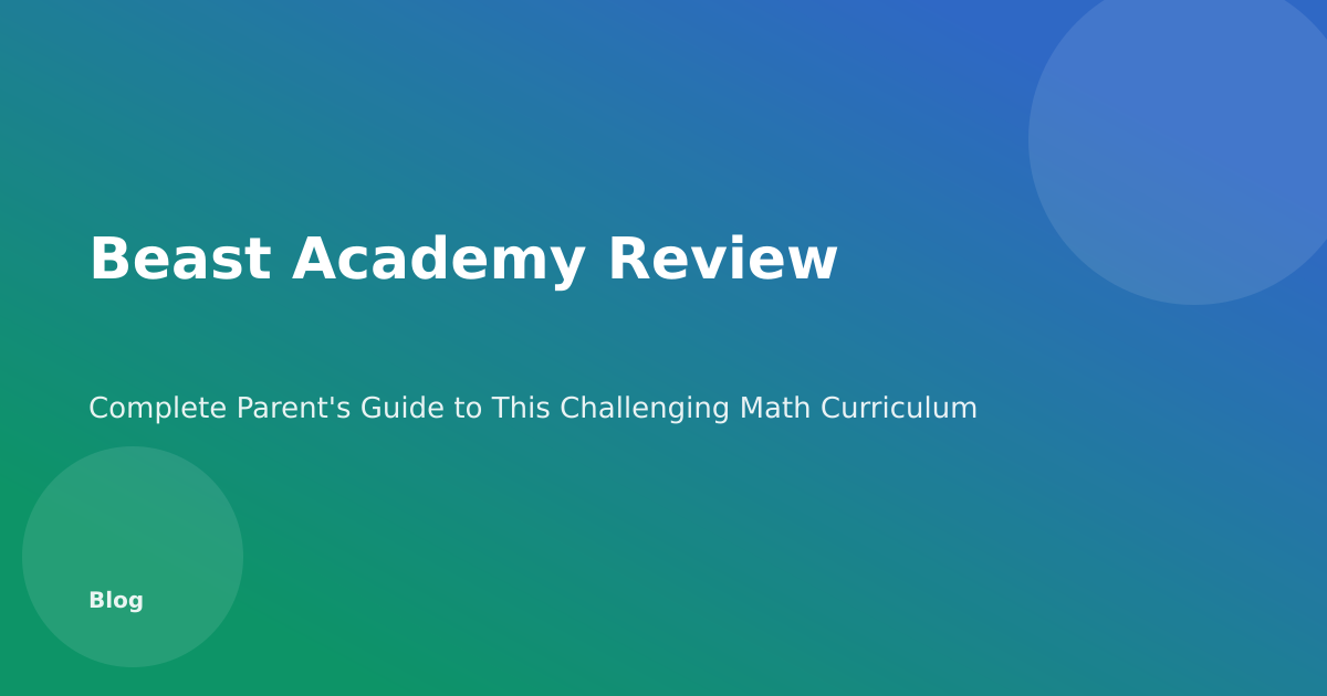 Beast Academy Review: Complete Parent’s Guide (2026)